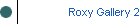 Roxy Gallery 2